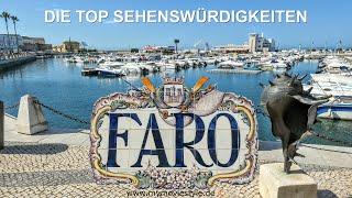 FARO ALGARVE PORTUGAL – DIE TOP SEHENSWÜRDIGKEITEN