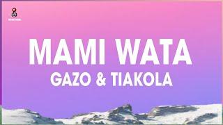 Gazo, Tiakola - MAMI WATA (Paroles/Lyrics)