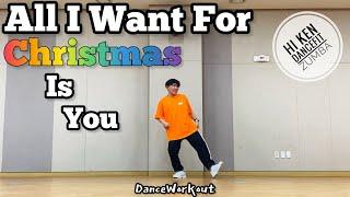 All I Want For Christmas Is You | Mariah Carey | Hi Ken DanceFit | Zumba | Carol