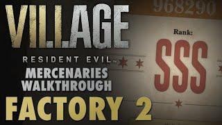 Factory 2 SSS Rank Walkthrough - Resident Evil 8 Village Mercenaries