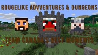 Minecraft - Team Canada's Best Moments in Roguelike Adventures & Dungeons (Discontinued Series)