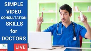 Simple video consultation skills for doctors