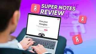 Super Notes Review | Better Than Notion?