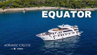 M/S Equator - Adriatic Cruise by Kompas