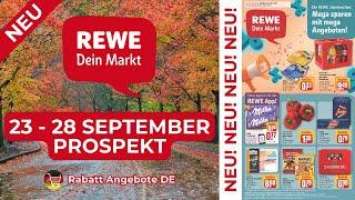 REWE Prospekte der Woche - Rabatt Angebote DE | 23 September - 28 September Prospekt