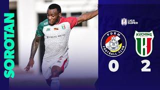 PDRM FC 0-2 Kuching City FC | Sorotan Perlawanan Liga Super 2024/25