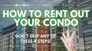 Should You Rent Out Your Condo? [4 Strategies to Consider]