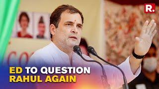 National Herald Case: Rahul Gandhi Questioned By ED For Over 8 Hours On Day-2, Summoned Again Today