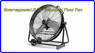 REVIEW (2024): XtremepowerUS 24" Industrial Floor Fan. ESSENTIAL details.