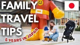 JAPAN WITH TODDLERS | Tips for Trains, Hotels, Strollers, Feeding, Baby Rooms and More!