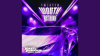 WORTH NOTHING (feat. Oliver Tree) (Fast & Furious: Drift Tape/Phonk Vol 1)