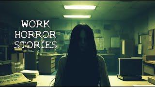 TRUE SCARY WORK STORIES you HAVEN'T HEARD #4k #horrorstories #scarystories