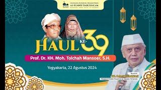  LIVE Haul ke-39 Prof. Dr. KH. M. Tolchah Mansoer, S.H || PP. As-Sunniy Darussalam || Nahnutv