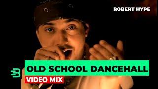 OLD SCHOOL DANCEHALL RAGGA VIDEO MIX 2024 - Sean Paul, Beenie Man,Shabba Ranks | 2000s | ROBERT HYPE