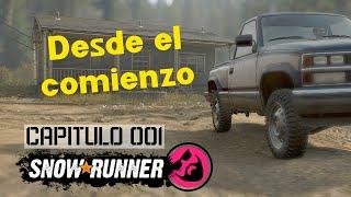 SnowRunner | comenzar de cero | El Tutorial! | Capitulo 001