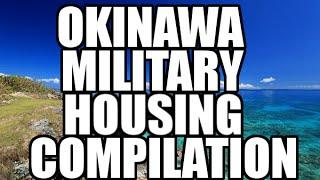 Okinawa Military Housing Compilation