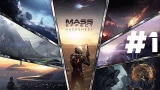 MASS EFFECT Andromeda / 1 / Ухх держите меня семеро! Дождались!