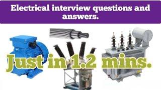 Electrical interview questions and answers | sf6 circuit breaker | ACSR cable |series motor starting