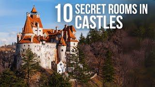 10 Secret Rooms in Famous Castles!