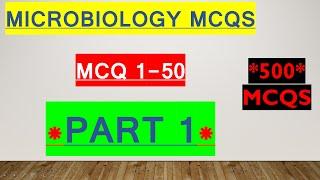 500 MCQS ON MICROBIOLOGY PART 1 | GENERAL MICROBIOLOGY MCQS |