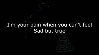 Metallica - Sad But True Lyrics (HD)