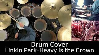 Linkin Park - Heavy Is the Crown - Drum Cover by DCF(유한선)