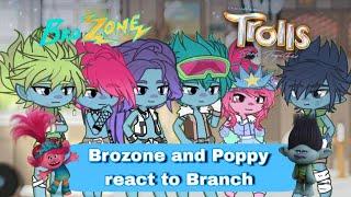 ~•Brozone and Poppy react to Branch•~/No Angst/ ( Bad Grammar )