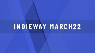 Indieway March22