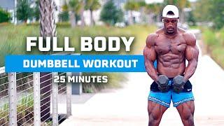 25 Min FULL BODY DUMBBELL WORKOUT | Muscle Building & Fat Burning