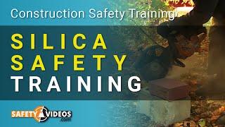 Silica Safety Training Video - How To Prevent Silicosis