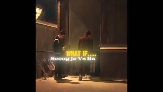 What if .. Geum Seong Je Vs Na Baek Jin ️ | Weak Hero Class 2 | #shorts #edits