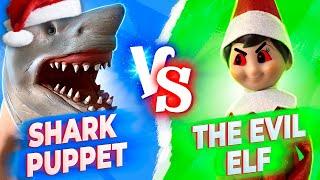 SHARK PUPPET VS. EVIL ELF ON THE SHELF PT.2