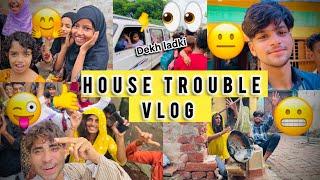 House Trouble Vlog | Top Real Hell | TRH