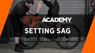 How To Set MTB Suspension Sag » ACADEMY | FOX