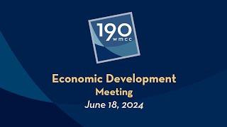 Montgomery County Economic Development Meeting 6-18-2024 Part 1