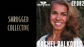 Feed Me Fuel Me — Passion Before Paychecks w/ Rachel Balkovec — 082