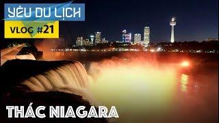 YÊU DU LỊCH #21: NƯỚC MỸ #2: Thác Niagara tuyệt đẹp | Yêu Máy Bay