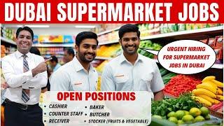 Supermarket Jobs in Dubai 2024 | Apply For Latest Supermarket Vacancies in Dubai