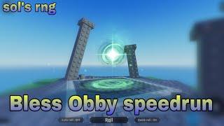 Bless Obby speedrun • Roblox sol's rng