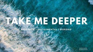 6 Hours-Relaxing Instrumental Worship Music | TAKE ME DEEPER | Prayer, Meditation & Sleep Music