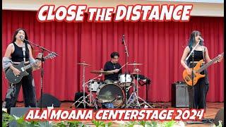 Close the Distance at Ala Moana Centerstage July 27, 2024 Alternative Pop Best Hawaii Music