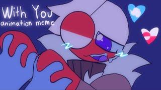 With you animation meme // countryhumans  x 