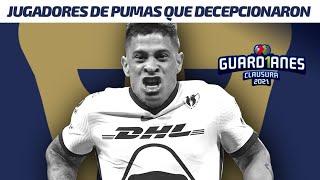 Pumas: Cinco jugadores que decepcionaron en el Guardianes 2021