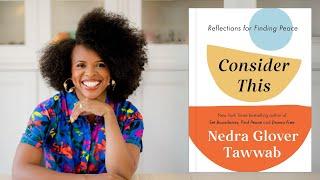 Nedra Glover Tawwab ~ Consider This