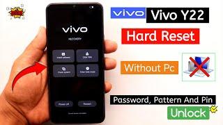 Vivo Y22 Hard Reset & Factory Reset | Without Pc | Remove Password, Pattern and Pin || 100%