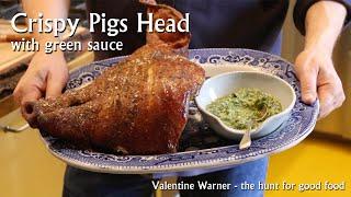 Crispy Pigs Head With Green Sauce - Valentine Warner