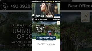 Runwal Enchanted Kolshet Thane Project | 2 Bed Homes ₹93 Lakhs*