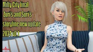 Milfy City final Zuri's and Suri's storyline new update 2024 v0.1