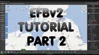 How to Set Up AivlaSoft EFBv2  PART 2 | FULL TUTORIAL! | NaviSim101