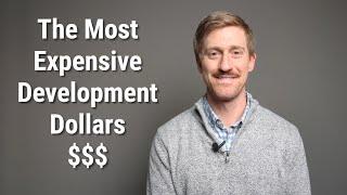 What are the most expensive dollars in a Real Estate Development project? Pursuit dollars!